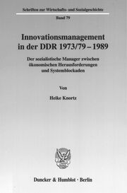 Innovationsmanagement in der DDR 1973-79-1989. - Cover