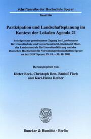 Partizipation und Landschaftsplanung im Kontext der Lokalen Agenda 21. Beteiligungsformen als Strategien zur Planerstellung und -umsetzung in Wissenschaft und Praxis. - Cover