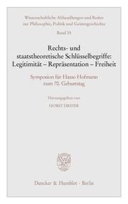 Rechts- und staatstheoretische Schlüsselbegriffe: Legitimität, Repräsentation, Freiheit - Cover