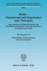 Berlin - Finanzierung und Organisation einer Metropole