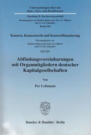 Abfindungsvereinbarungen mit Organmitgliedern deutscher Kapitalgesellschaften.