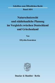 Naturschutzrecht und städtebauliche Planung im Vergleich zwischen Deutschland und Griechenland. - Cover