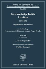 Die auswärtige Politik Preußens 1858-1871