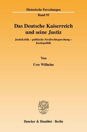 Das Deutsche Kaiserreich und seine Justiz - Cover