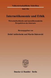 Internetökonomie und Ethik