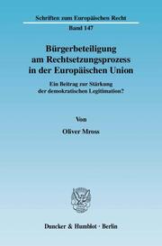 Bürgerbeteiligung am Rechtsetzungsprozess in der Europäischen Union - Cover