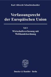 Verfassungsrecht der Europäischen Union 2