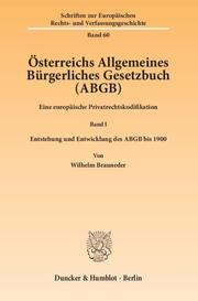 Österreichs Allgemeines Bürgerliches Gesetzbuch (ABGB).