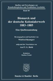 Bismarck und der deutsche Kolonialerwerb 1883-1885