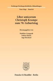 Liber amicorum Christoph Krampe zum 70. Geburtstag.