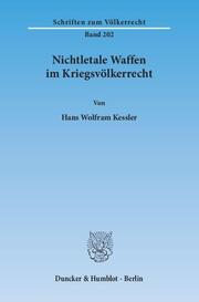Nichtletale Waffen im Kriegsvölkerrecht. - Cover