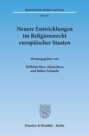 Neuere Entwicklungen im Religionsrecht europäischer Staaten - Cover