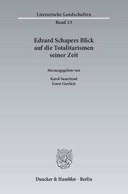 Edzard Schapers Blick auf die Totalitarismen seiner Zeit.