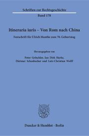 Itineraria iuris - Von Rom nach China. - Cover
