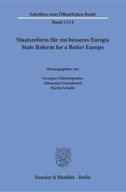 Staatsreform für ein besseres Europa - State Reform for a Better Europe.