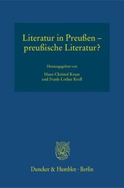 Literatur in Preußen - preußische Literatur? - Cover