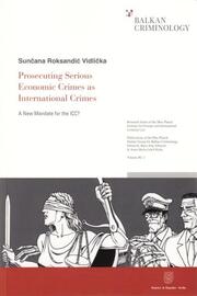 Prosecuting Serious Economic Crimes as International Crimes.