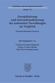 Europäisierung und Internationalisierung der nationalen Verwaltungen im Vergleich.