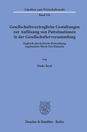 Gesellschaftsvertragliche Gestaltungen zur Auflösung von Pattsituationen in der Gesellschafterversammlung. - Cover