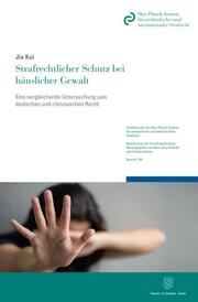 Strafrechtlicher Schutz bei häuslicher Gewalt. - Cover
