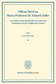 Offener Brief an Herrn Professor Dr.Eduard Zeller