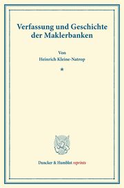 Verfassung und Geschichte der Maklerbanken.