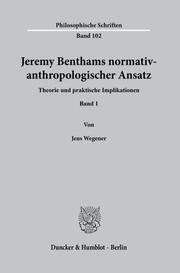 Jeremy Benthams normativ-anthropologischer Ansatz. - Cover