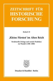 Kleine Fürsten im Alten Reich.