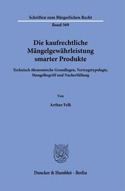 Die kaufrechtliche Mängelgewährleistung smarter Produkte - Cover