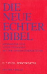 Die Neue Echter-Bibel. Kommentar / Kommentar zum Alten Testament mit Einheitsübersetzung / Sprichwörter