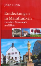 Entdeckungen in Mainfranken 2 - Cover