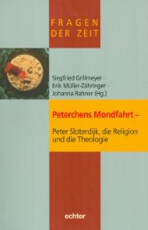 Peterchens Mondfahrt - Peter Sloterdijk, die Religion und die Theologie - Cover