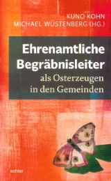 Ehrenamtliche Begräbnisleiter als Osterzeugen in den Gemeinden - Cover