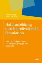 Habitusbildung durch professionelle Simulation - Cover
