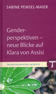 Genderperspektiven - neue Blicke auf Klara von Assisi - Cover