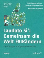 Laudato Si': Gemeinsam die Welt FAIRändern - Cover