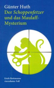 Der Schoppenfetzer und das Maulaff-Mysterium - Cover