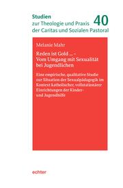 Reden ist Gold ... - Vom Umgang mit Sexualität bei Jugendlichen - Cover