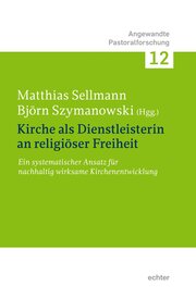 Kirche als Dienstleisterin an religiöser Freiheit. - Cover
