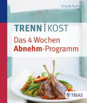 Trennkost - Das 4 Wochen Abnehm-Programm - Cover