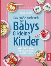 Das große Kochbuch für Babys & kleine Kinder - Cover