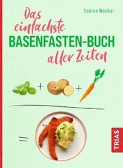 Das einfachste Basenfasten-Buch aller Zeiten - Cover