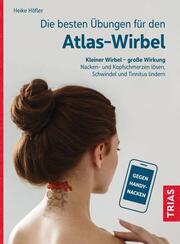 Die besten Übungen für den Atlas-Wirbel - Cover