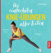 Die einfachsten Knie-Übungen aller Zeiten - Cover