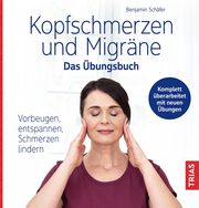 Kopfschmerzen und Migräne - Das Übungsbuch - Cover