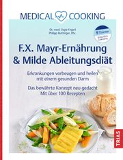 Medical Cooking: F.X. Mayr-Ernährung - Cover