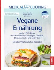 Medical Cooking: Vegane Ernährung