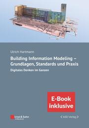 Building Information Modeling - Grundlagen, Standards, Praxis - Cover