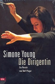 Simone Young: Die Dirigentin