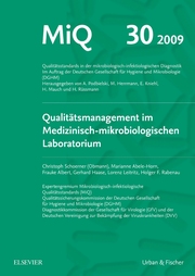MiQ 30: Qualitätsmanagement im medizinisch-mikrobiologischen Laboratorium